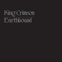 King Crimson - Earthbound (50th Anniversary Edition)...