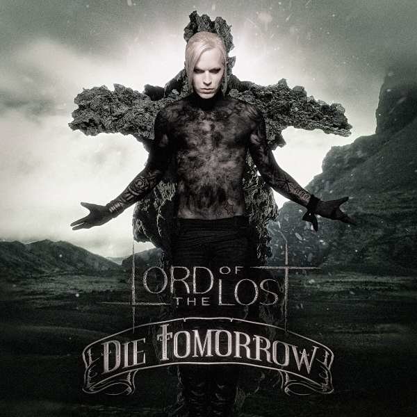 Lord Of The Lost - Die Tomorrow (10th Anniversary Edition) -   - (CD / Titel: H-P)