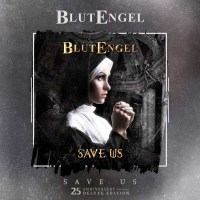 Blutengel - Save Us (Ltd.25th Anniversary Edition) -   -...