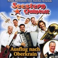 Seestern Quintett: Ausflug Nach Oberkrain-Neue Melodien...