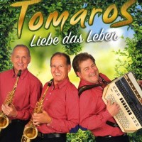 Tomaros: Liebe das Leben -   - (AudioCDs / Sonstiges)