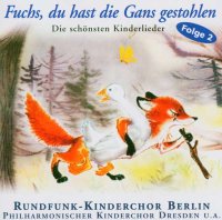 FUCHS,DU HAST DIE GANS GESTOHL -   - (AudioCDs / Kinder)