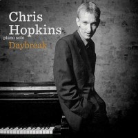 Chris Hopkins: Daybreak -   - (Jazz / CD)