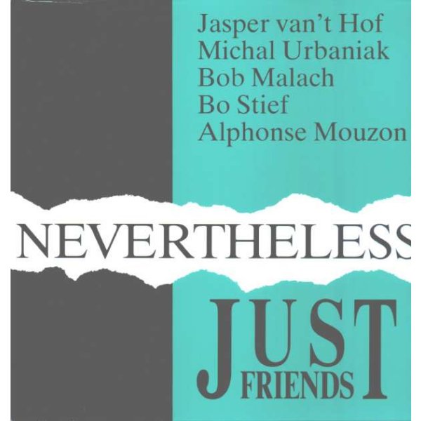 Just Friends: Nevertheless -   - (Vinyl / Pop (Vinyl))