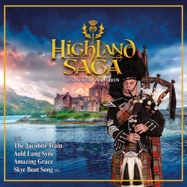 Highland Saga - Das Album zur Show -   - (CD / H)