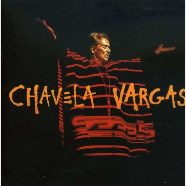 Chavela Vargas: CHAVELA VARGAS -   - (CD / L)