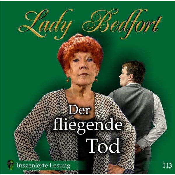 Lady Bedfort 113 Der fliegende Tod -   - (AudioCDs / Hörspiel / Hörbuch)