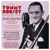 Tommy Dorsey (1905-1956): Hits Collection 1935-58 -   -...