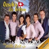 Oeschs Die Dritten - Die stille Zeit ruft -   - (AudioCDs...