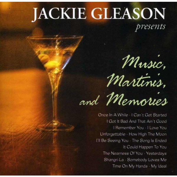 Jackie Gleason (1916-1987) - Music Martinis & Memories -   - (CD / M)