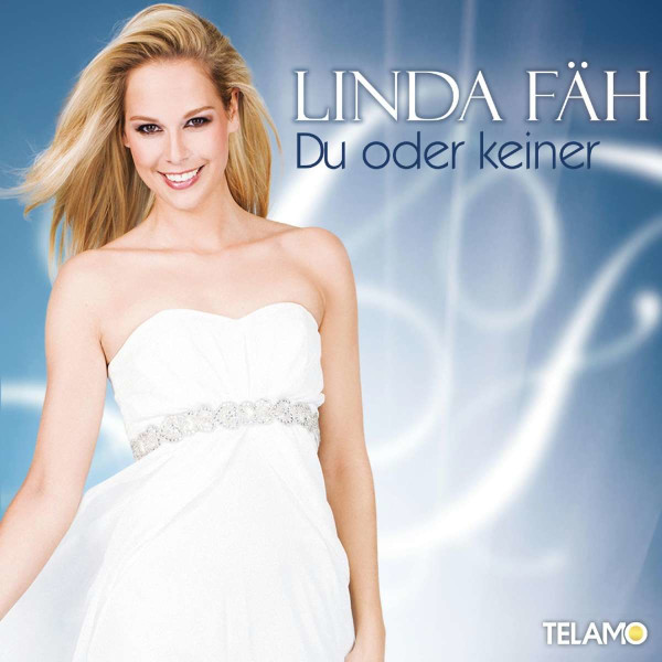 Linda Fäh - Du oder keiner -   - (CD / Titel: H-P)