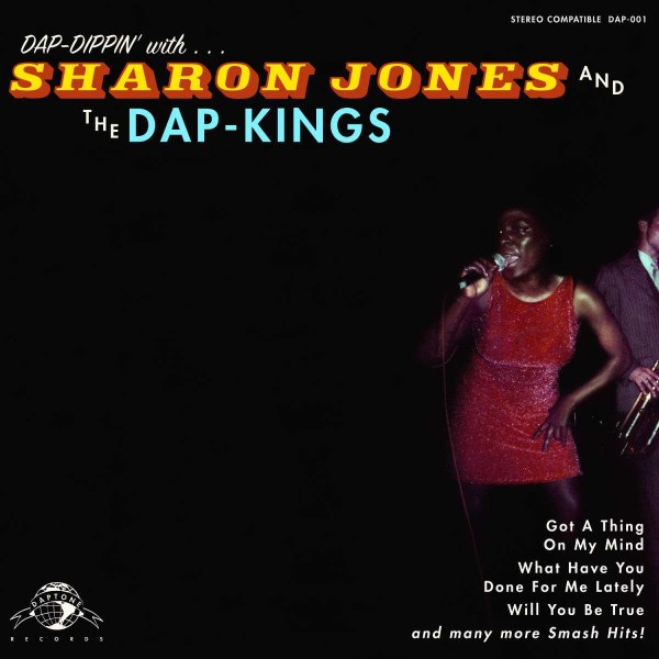 Sharon Jones & The Dap-Kings - Dap-Dippin With Sharon Jones And The Dap-Kings (remastered) -   - (LP / D)