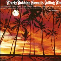 Marty Robbins - Hawaiis Calling Me -   - (CD / H)