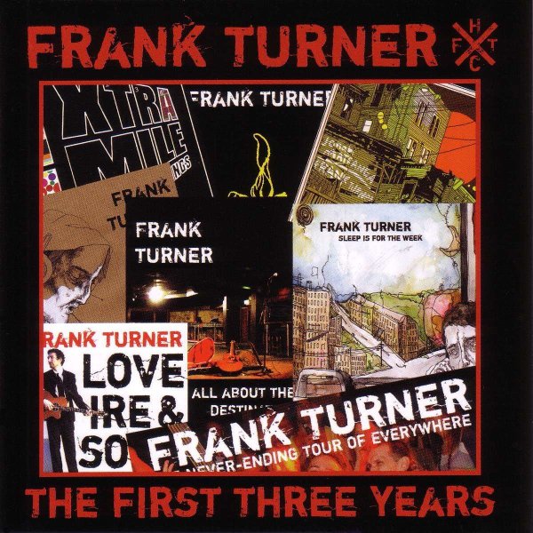 Frank Turner - The First Three Years -   - (CD / T)