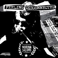 Mobina Galore - Feeling Disconnected -   - (CD / F)