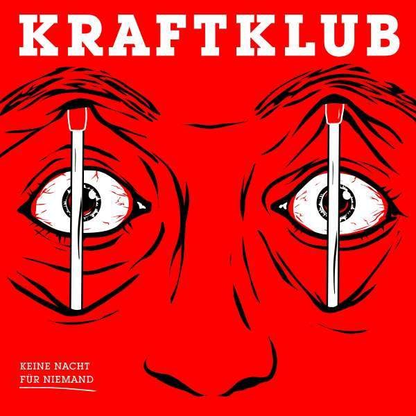 Kraftklub - Keine Nacht für Niemand -   - (CD / Titel: H-P)