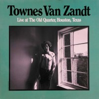 Townes Van Zandt - Live: Old Quarter.. -   - (CD / Titel:...