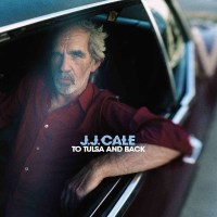 J.J. Cale - To Tulsa And Back -   - (CD / T)