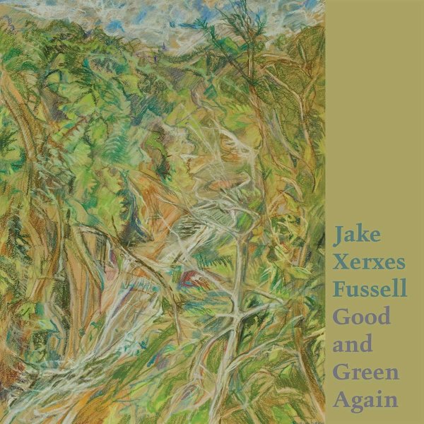 Jake Xerxes Fussell - Good And Green Again -   - (CD / Titel: H-P)