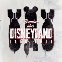 Jack Pott - Bomben über Disneyland (180g) -   - (LP...