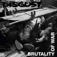 Disgust - Brutality Of War (Limited Edition) (Colored...