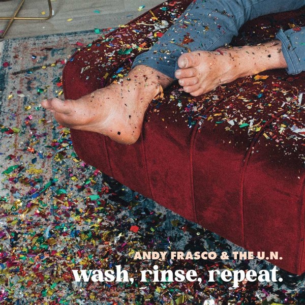 Andy Frasco & The U. N. - Wash, Rinse, Repeat. -   - (LP / W)