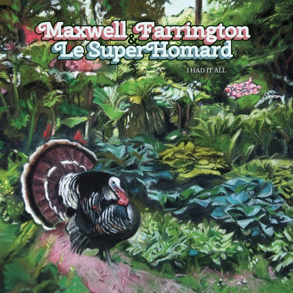 Maxwell Farrington & Le Superhomard - I Had it All (EP) -   - (Vinyl / Rock (Vinyl))