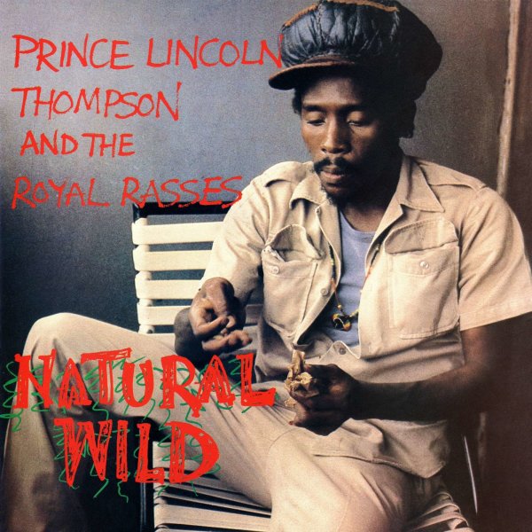 Prince Lincoln Thompson & The Royal Rasses - Natural Wild (180g) (Green Vinyl) -   - (Vinyl / Rock (Vinyl))