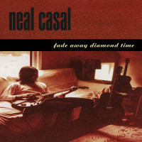 Neal Casal - Fade Away Diamond Time -   - (CD / Titel: H-P)