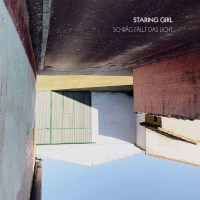 Staring Girl - Schräg fällt das Licht -   - (LP...