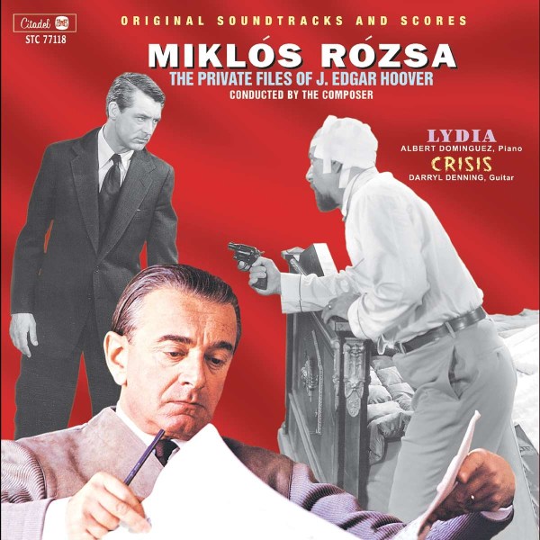 Miklos Rozsa (1907-1995) - The Private Files Of J. Edgar Hoover / Lydia / Crisis -   - (CD / T)