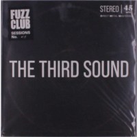 The Third Sound - Fuzz Club Sessions No. #19 (180g) (45...