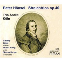 Peter Hänsel (1770-1831) - Streichtrios op.40 Nr.1-3...