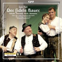 Leo Fall (1873-1925) - Der fidele Bauer -   - (CD / D)