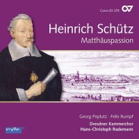 Heinrich Schütz (1585-1672) - Matthäuspassion...