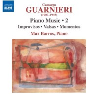 Mozart Camargo Guarnieri (1907-1993) - Klavierwerke Vol.2...