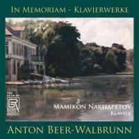 Anton Beer-Walbrunn (1864-1929) - Klavierwerke "In...