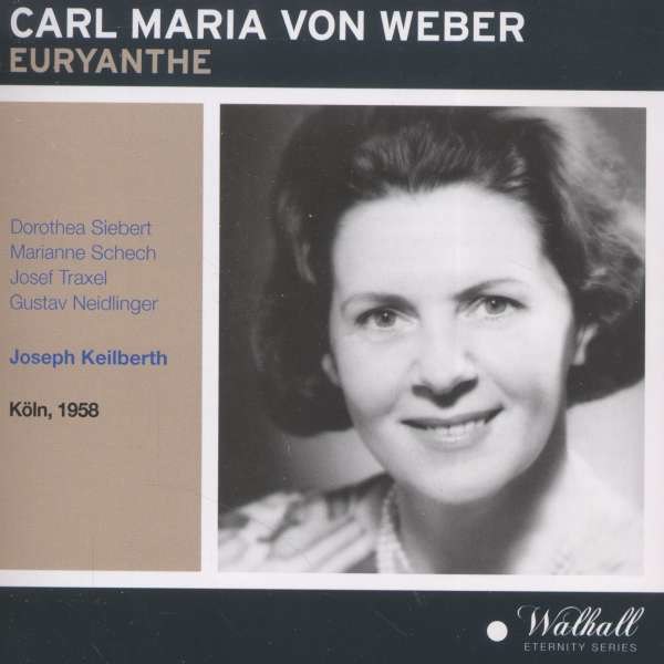 Carl Maria von Weber (1786-1826) - Euryanthe -   - (CD / E)