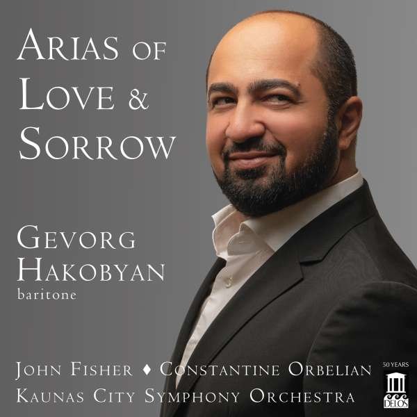 - Gevorg Hakobyan - Arias of Love & Sorrow -   - (CD / G)