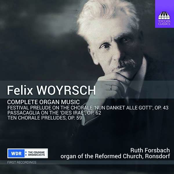 Felix Woyrsch (1860-1944) - Sämtliche Orgelwerke -   - (CD / F)