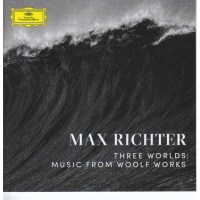 Max Richter - Three Worlds - Music from Woolf Works -   -...