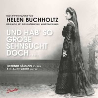 Helen Buchholtz (1873-1953) - Lieder und Balladen -...