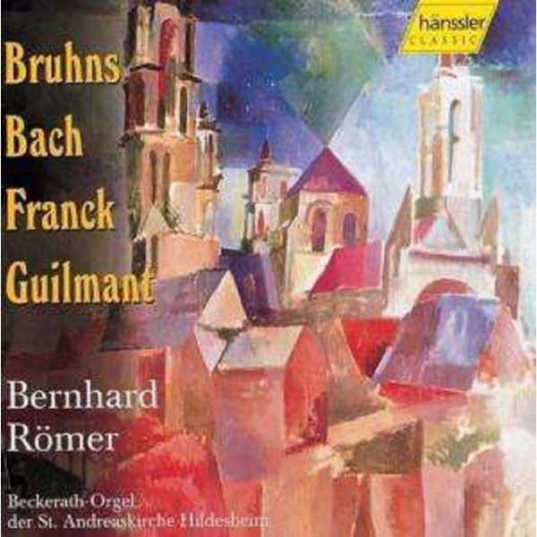 Cesar Franck (1822-1890) - Bernhard Römer,Orgel -   - (CD / B)