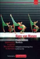 - Hans van Manen  - Privet Archives/Mix4Kids -   - (DVD...