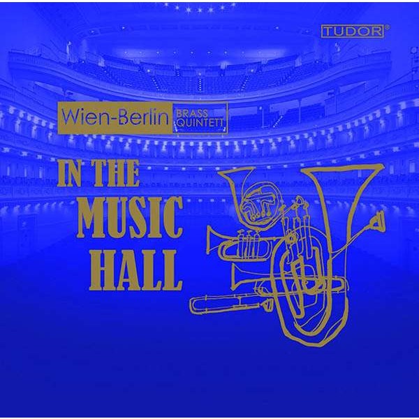 Victor Ewald (1860-1935) - Wien-Berlin Brass Quintett - In The Music Hall -   - (CD / W)