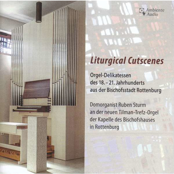 Ruben Johannes Sturm - Ruben Sturm - Liturgical Cutscenes -   - (CD / R)