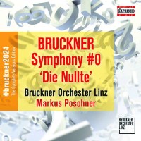 Anton Bruckner (1824-1896) - Bruckner 2024 "The...