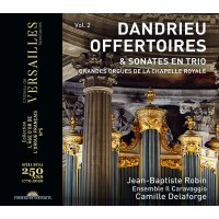 Jean Francois Dandrieu (1682-1738) - Orgelwerke &...