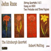 John Rose (1928-2018) - Streichquartette Nr.1 & 2 -...