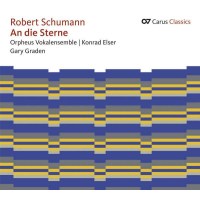 Robert Schumann (1810-1856) - Weltliche Chorwerke...